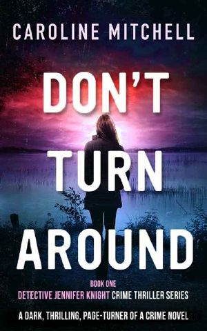 [Detective Jennifer Knight 01] • Don't Turn Around